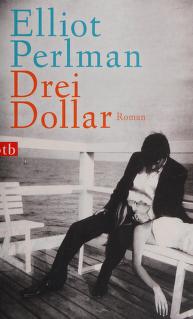 Cover of: Drei Dollar by Elliot Perlman