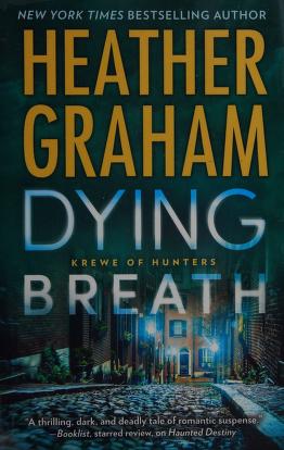 Cover of: Dying breath by Heather Graham