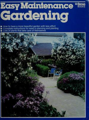 Cover of: Easy maintenance gardening by A. Cort Sinnes