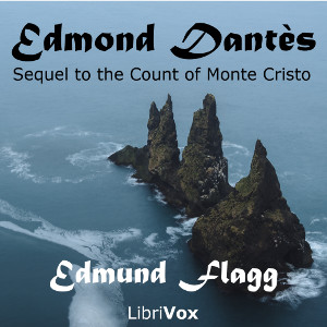 Edmond DantèsEdmond Dantès the Sequel to Alexander Dumas' masterpiece, The Count of Monte-Cristo, is a novel that will delight, entertain and instruct all who read it.