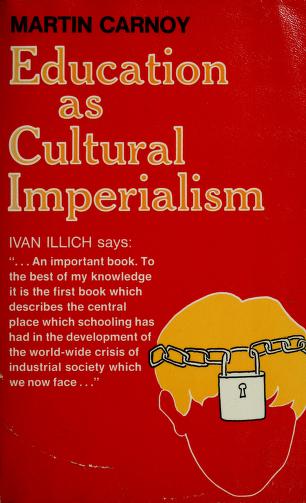 Cover of: Education as cultural imperialism by Martin Carnoy
