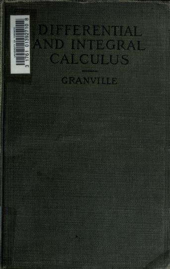 Cover of: Elements of the differential and integral calculus by William Anthony Granville