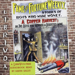 Fame and Fortune Weekly No. 10: A Copper Harvest cover