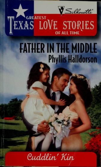 Cover of: Father in the middle by Phyllis Halldorson