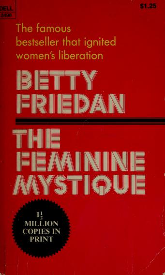 Cover of: The feminine mystique by Betty Friedan