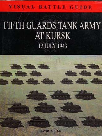 Cover of: Fifth Guards Tank Army at Kursk by Porter, David