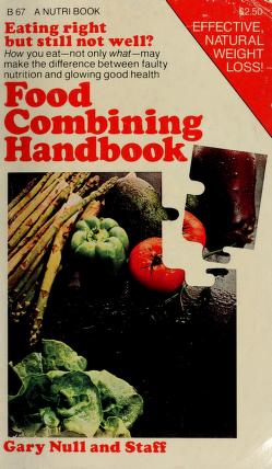 Cover of: Food combining handbook by Gary Null