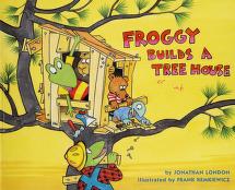 Cover of: Froggy builds a tree house by Jonathan London