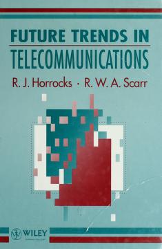 Cover of: Future trends in telecommunications by R. J. Horrocks