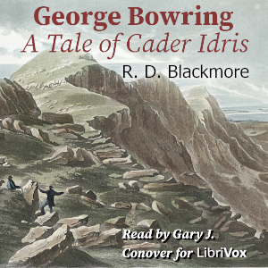 George Bowring -A Tale Of Cader IdrisOur narrator, Bob, knows George Bowring from school days. Their lives, dreams and misfortunes are parallel until George marries the woman Bob loves.
