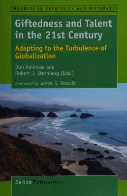Cover of: Giftedness and Talent in the 21st Century by Don Ambrose, Robert J. Sternberg