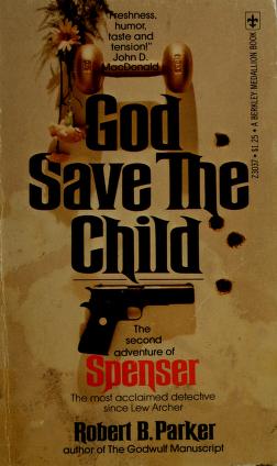 Cover of: God save the child by Robert B. Parker