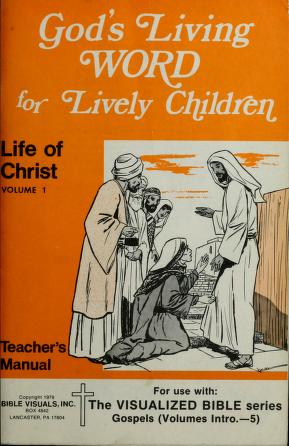 Cover of: God's living Word for lively children by Weitzel, Karen E.