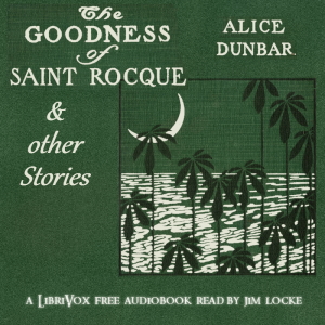 Goodness of St. Rocque and Other Stories cover