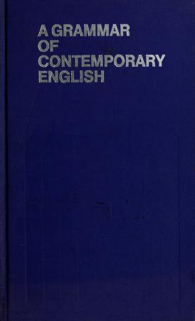 Cover of: A Grammar of contemporary English by [by] Randolph Quirk ... [and others].