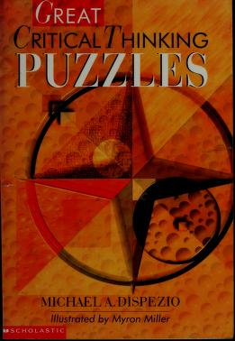 Cover of: Great critical thinking puzzles by Michael A. DiSpezio