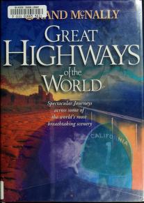 Cover of: Great highways of the world by [list of contributors, John M. Baxter ... et al. ; produced by the Publishing Division of the Automobile Association]