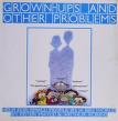 Cover of: Grown-ups and other problems
