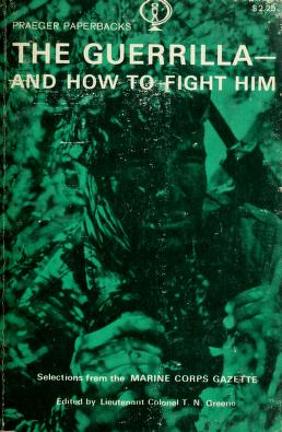 Cover of: The guerrilla - and how to fight him by edited by T.N. Greene.