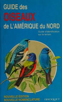 Cover of: Guide des oiseaux de l'Amérique du Nord by Chandler S. Robbins, Bertel Bruun, Herbert S. Zim