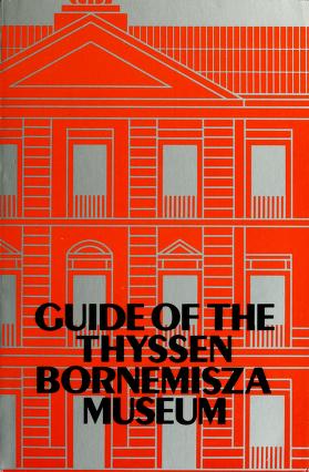 Cover of: Guide of the Thyssen Bornemisza Museum by Museo Thyssen-Bornemisza.