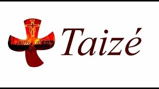 Taize | Nhạc Thánh Ca Công Giáo - Prase Songs for Prayer Taize