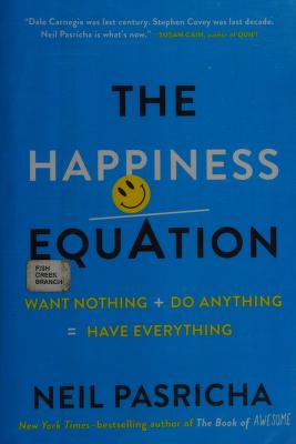 Cover of: The Happiness Equation by Neil Pasricha