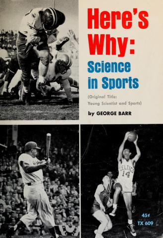 Cover of: Here's why : science in sports by George Barr