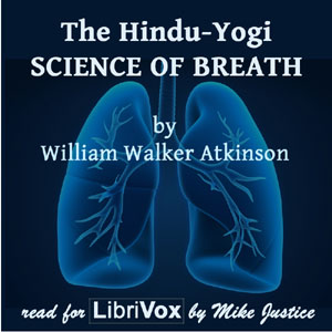 Hindu-Yogi Science Of Breath