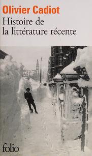 Cover of: Histoire de la littérature récente (1) (Folio, 10851) (French Edition) by Olivier Cadiot