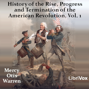 History of the Rise, Progress and Termination of the American Revolution Vol. 1 cover
