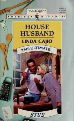 Cover of: House husband by Linda Cajio