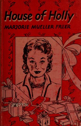 Cover of: House of Holly. by Marjorie Mueller Freer