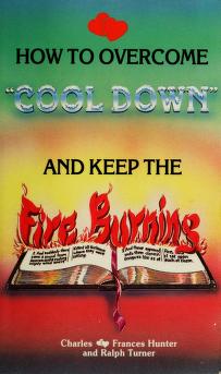 Cover of: How to overcome "cool down" and keep the fire burning by Charles Hunter