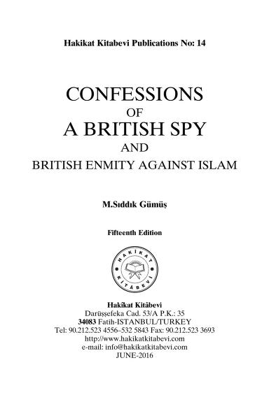 Confessions of a British Spy and British Enmity Against Islam