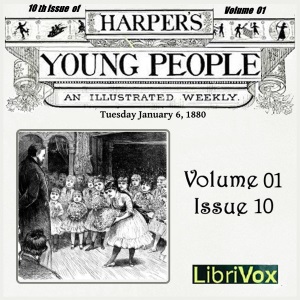 Harper's Young People, Vol. 01, Issue 10, Jan. 6, 1880