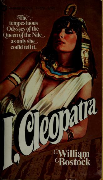 Cover of: I, Cleopatra by William Bostock