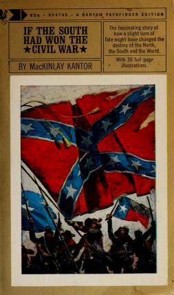 Cover of: If the South had won the Civil War by MacKinlay Kantor