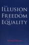 Cover of: Illusion of Freedom and Equality