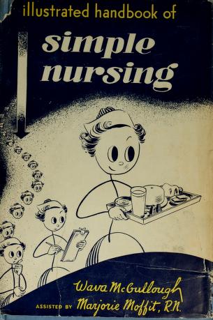 Cover of: Illustrated handbook of simple nursing by Wava McCullough