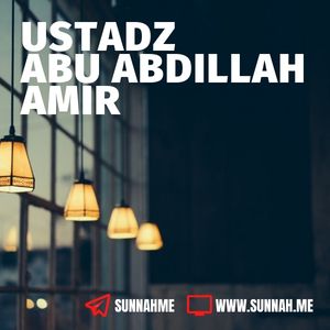 Kumpulan audio kajian tematik Ustadz Abu Abdillah Amir