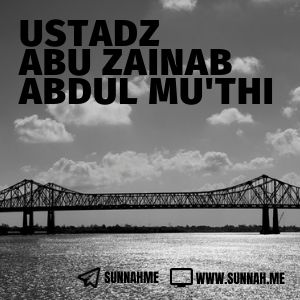 Kumpulan audio kajian tematik Ustadz Abu Zainab Abdul Mu'thi
