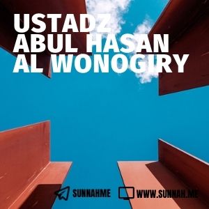 Taisirul 'Allam Syarh 'Umdatul Ahkam - Ustadz Abul Hasan al Wonogiry (kumpulan audio)