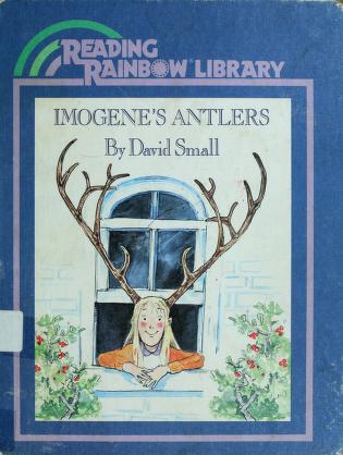 Cover of: Imogene's antlers by David Small