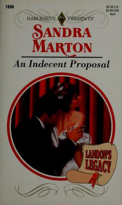 Cover of: An indecent proposal by Sandra Marton