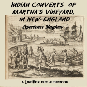 Indian Converts of Martha's Vineyard, in New-England cover