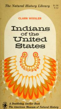 Cover of: Indians of the United States by Wissler, Clark