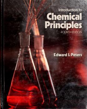 Cover of: Introduction to chemical principles by Edward I. Peters