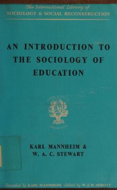 Cover of: Introduction to the Sociology of Education by Karl Mannheim, W. A. Stewart