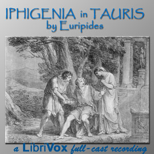 Iphigenia in TaurisOrestes coming into Tauri in Scythia in company with Pylades had been commanded to bear away the image of Diana after which he was to meet with a respite from ...